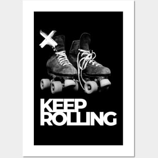 Keep rolling Posters and Art